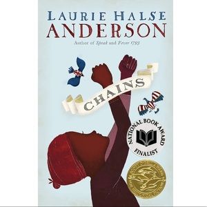 Laurie Halse Anderson’s “Chains”